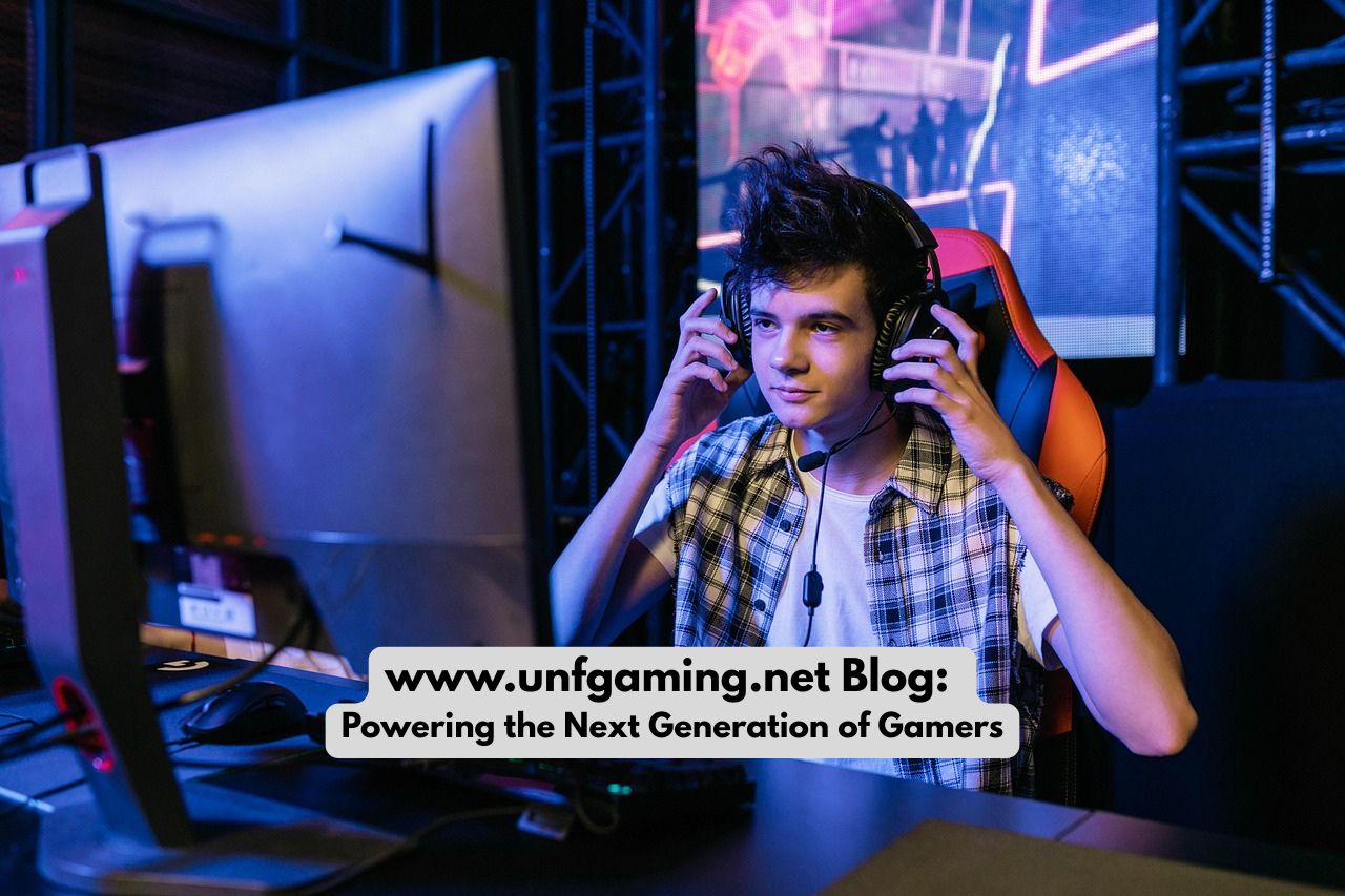 www.unfgaming.net Blog: Powering the Next Generation of Gamers