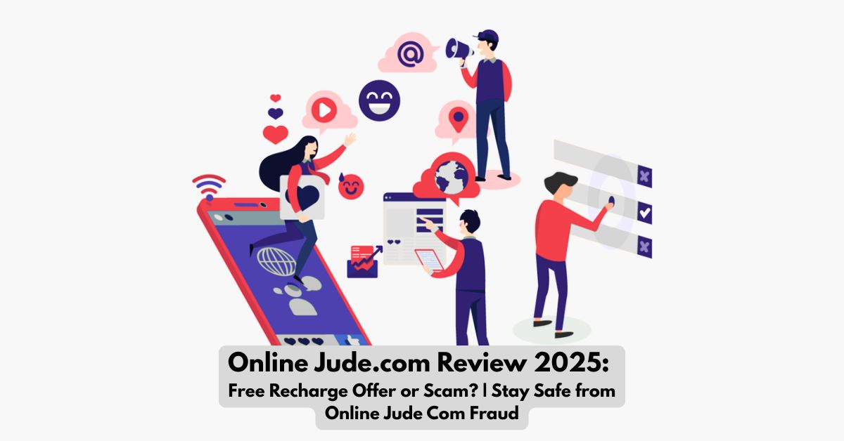 Online Jude.com Review 2025: Free Recharge Offer or Scam? | Stay Safe from Online Jude Com Fraud
